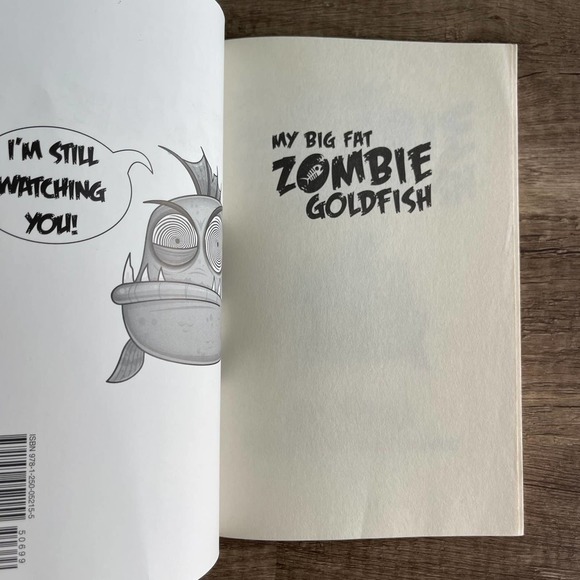 MY BIG FAT ZOMBIE GOLDFISH by MO O'HARA | FEIWEL AND FRIENDS [ PAPERWORK ] - Picture 3 of 8
